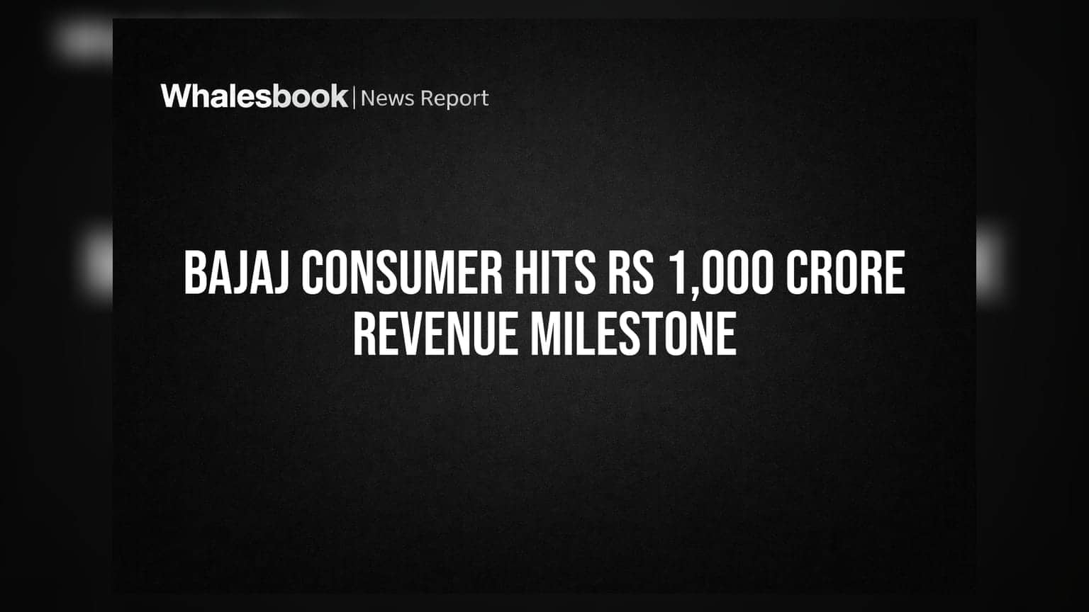 Bajaj Consumer Care FY26 Revenue Hits Rs 1,153 Crore, Profits Jump 51%