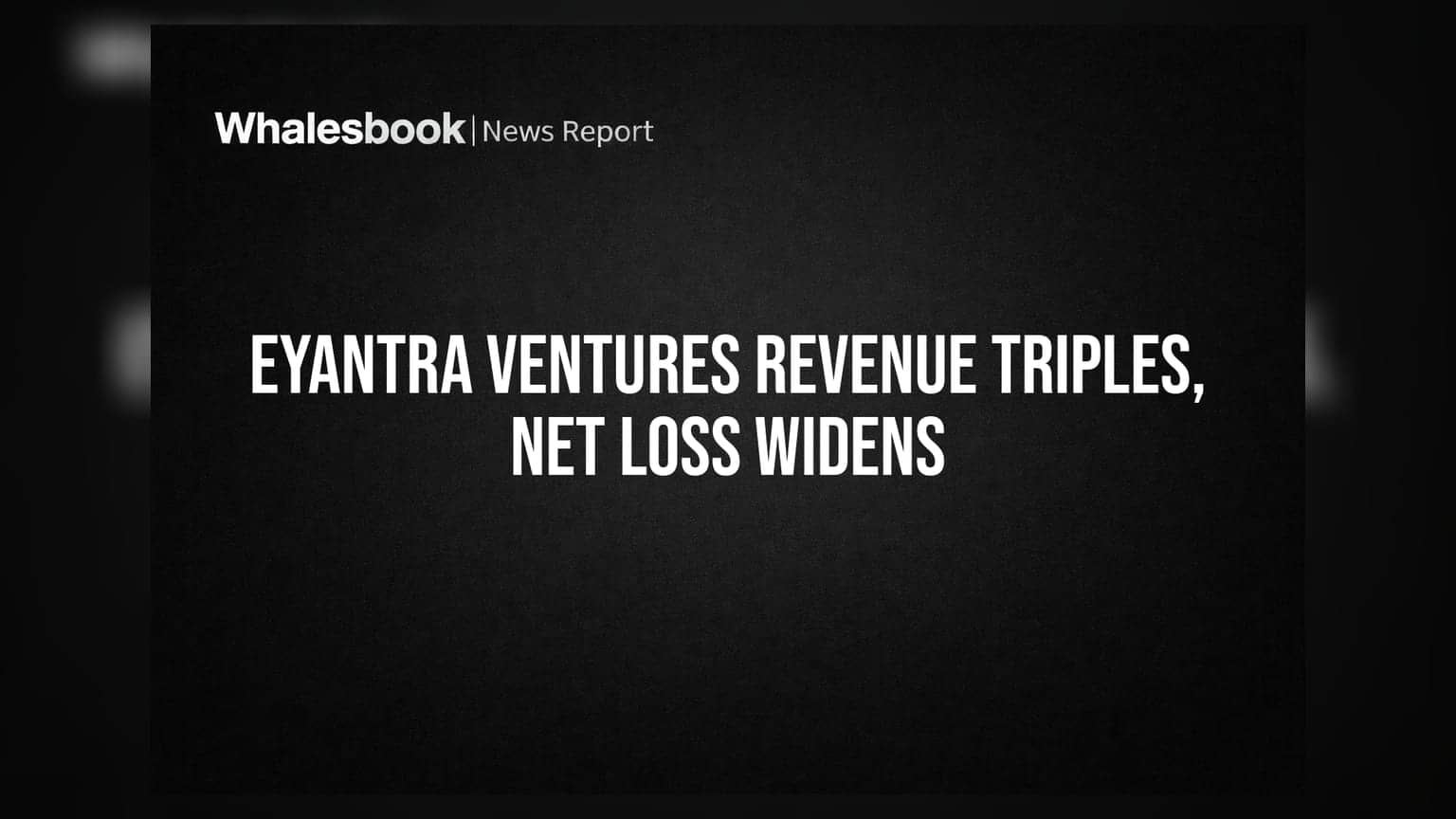 eYantra Ventures: कमाईत ३ पटीने वाढ तरीही कंपनी तोट्यात, जाणून घ्या नेमके काय घडले?