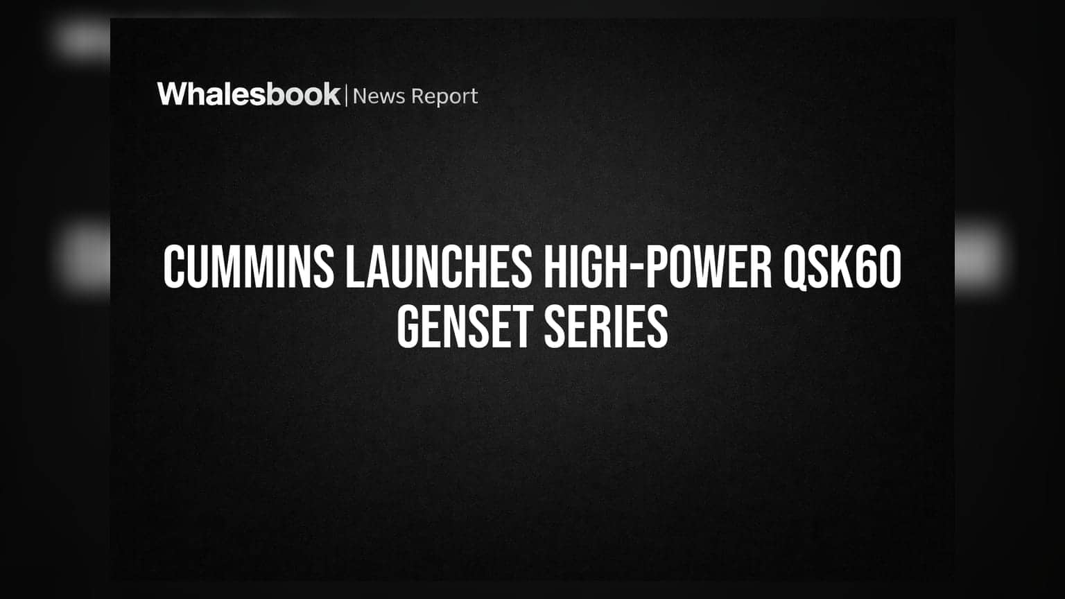 Cummins India Unveils QSK60 Genset Series for Data Centers and Infrastructure