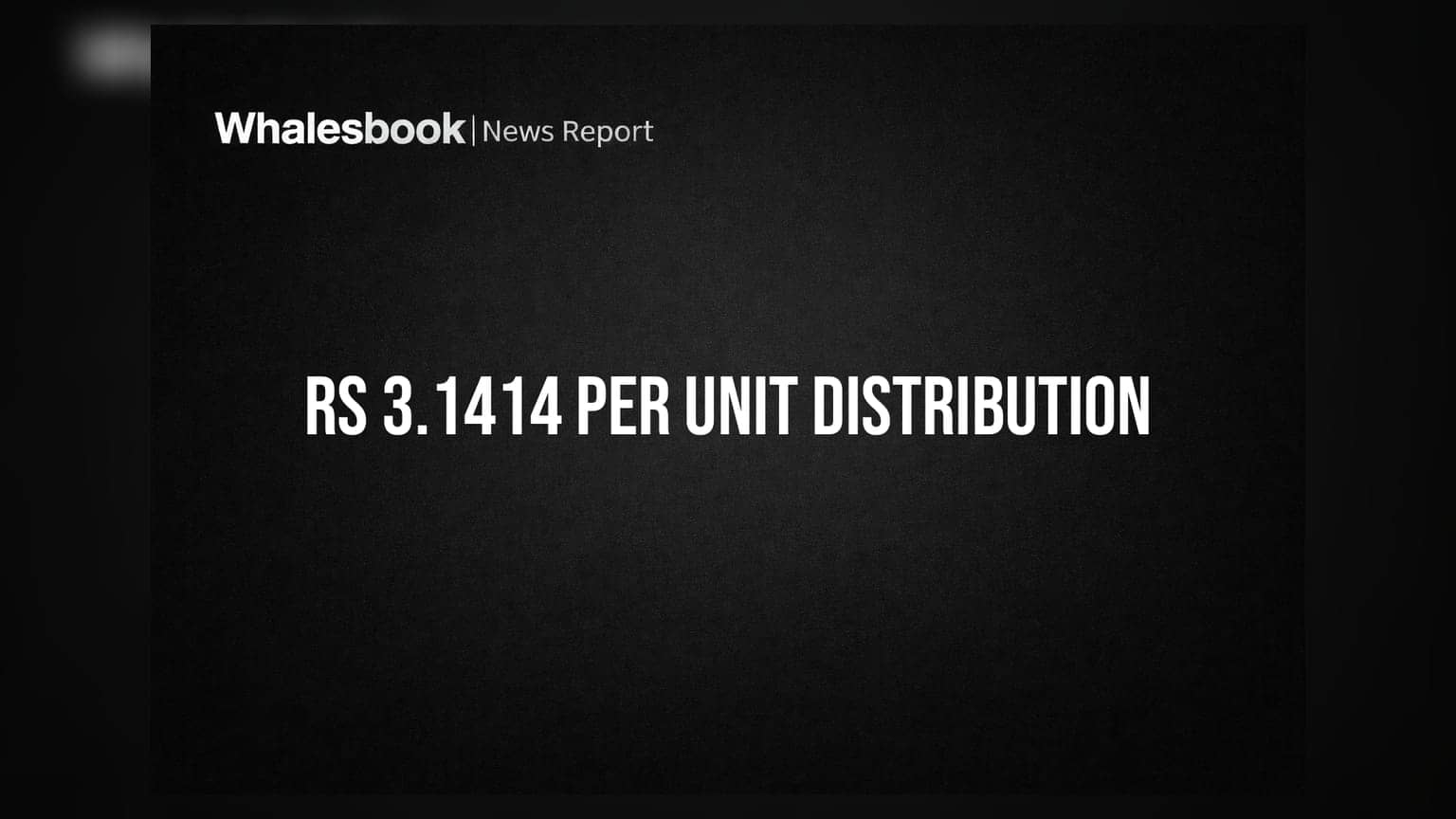 Digital Fibre Infrastructure Trust Declares Rs 3.1414 Per Unit Distribution
