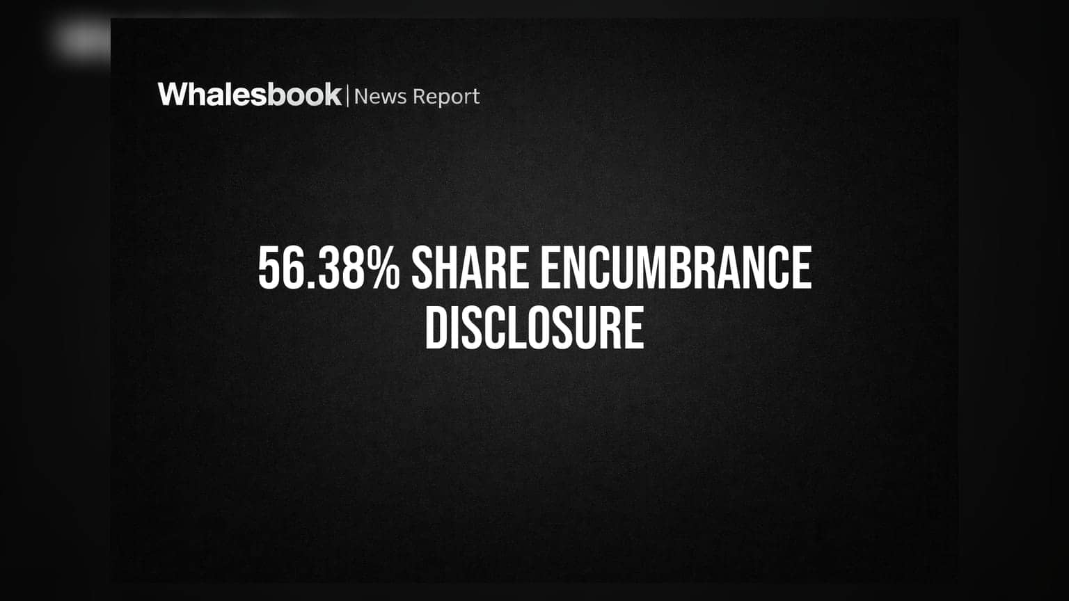 Vedanta Oil and Gas Technical Encumbrance Disclosure Covers 56.38% Shares
