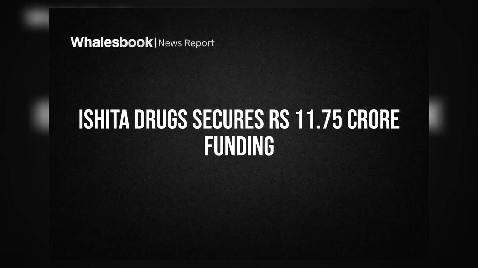 Ishita Drugs & Industries: કંપનીને મળી મોટી લોન, HDFC Bank સાથે થયો **₹11.75 કરોડ**નો કરાર