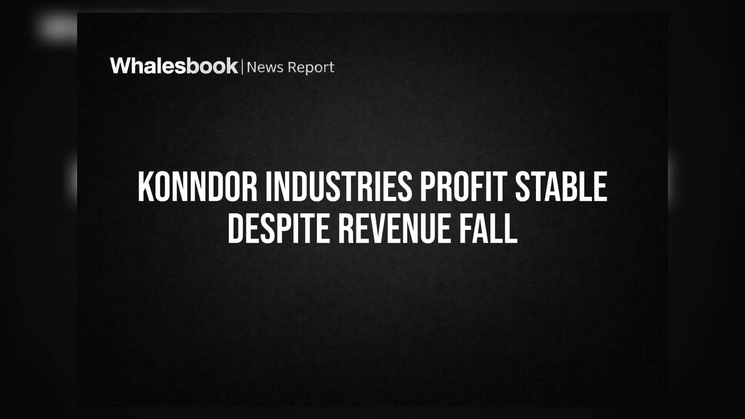 Konndor Industries Reports Stable Profit Amid Revenue Decline and Governance Lapses