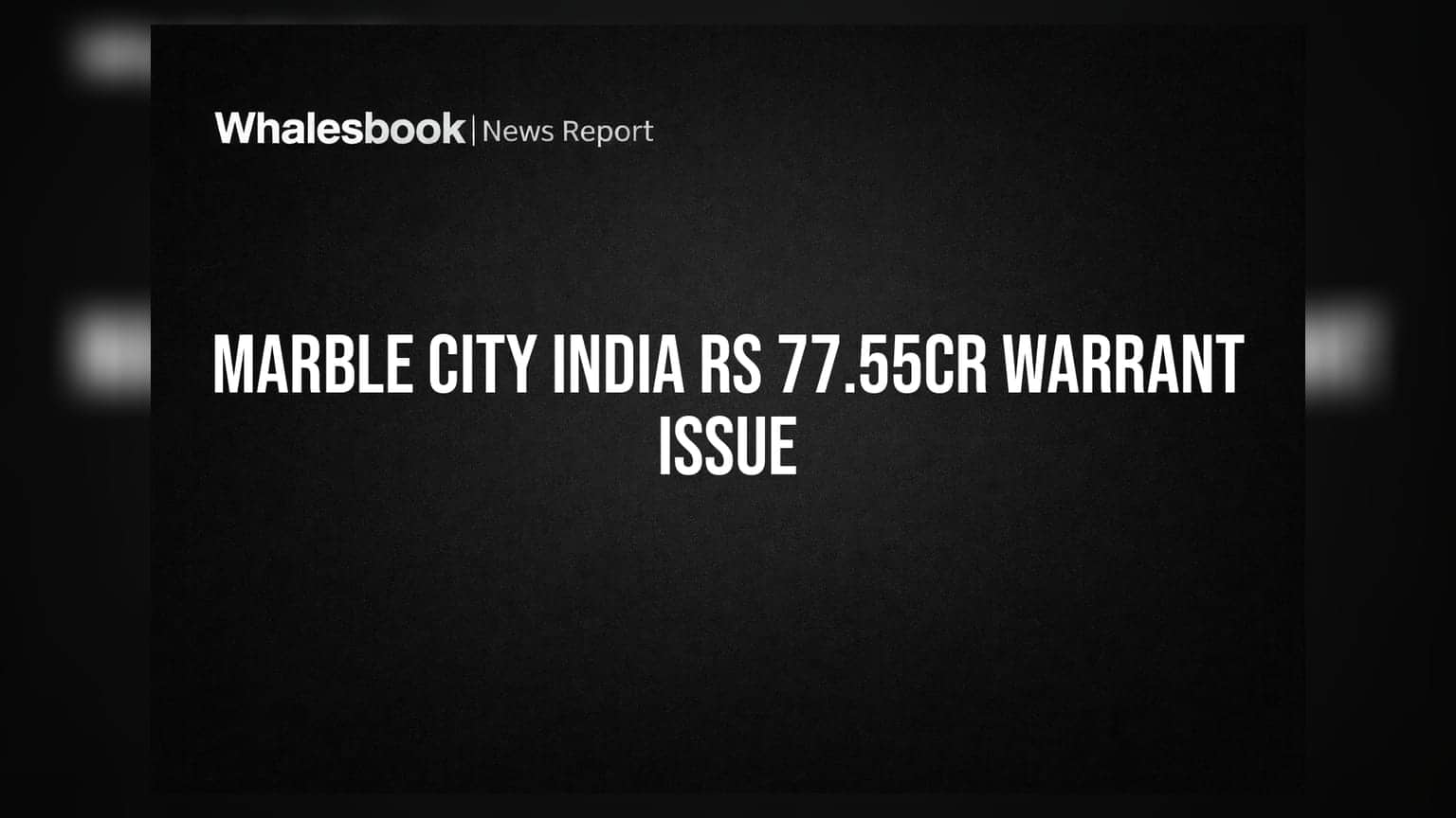Marble City India to Raise Rs 77.55 Crore via Preferential Warrant Issue