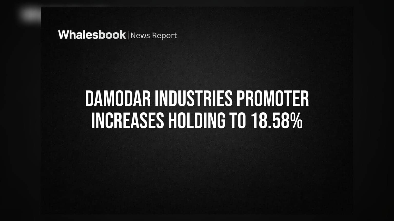 Damodar Industries Promoter Manju Biyani Increases Stake via Inter-se Transfer