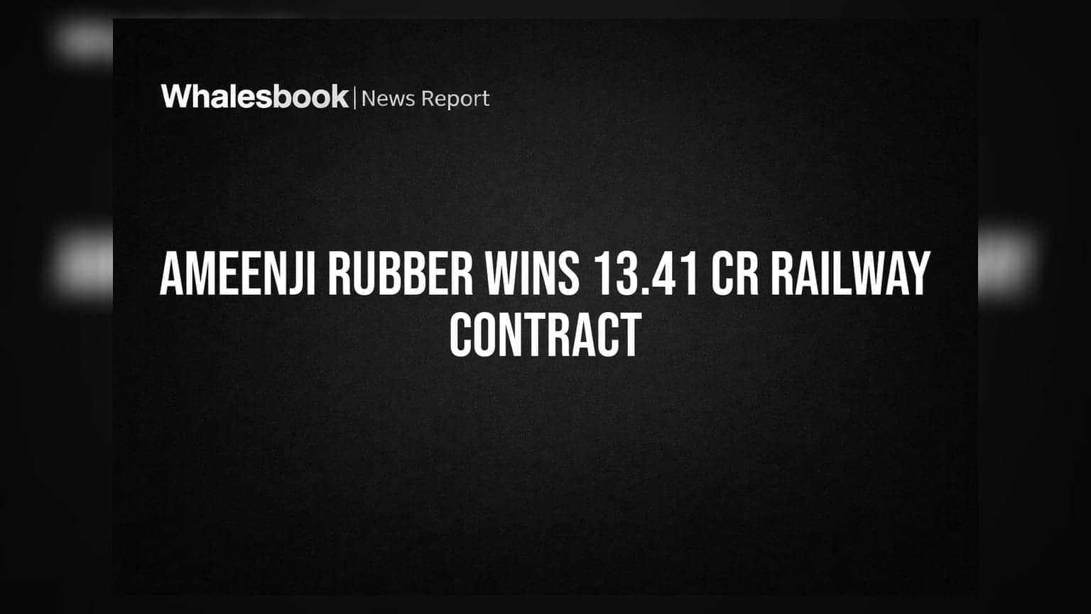 Ameenji Rubber Bags Rs 13.41 Crore Order From South Central Railway