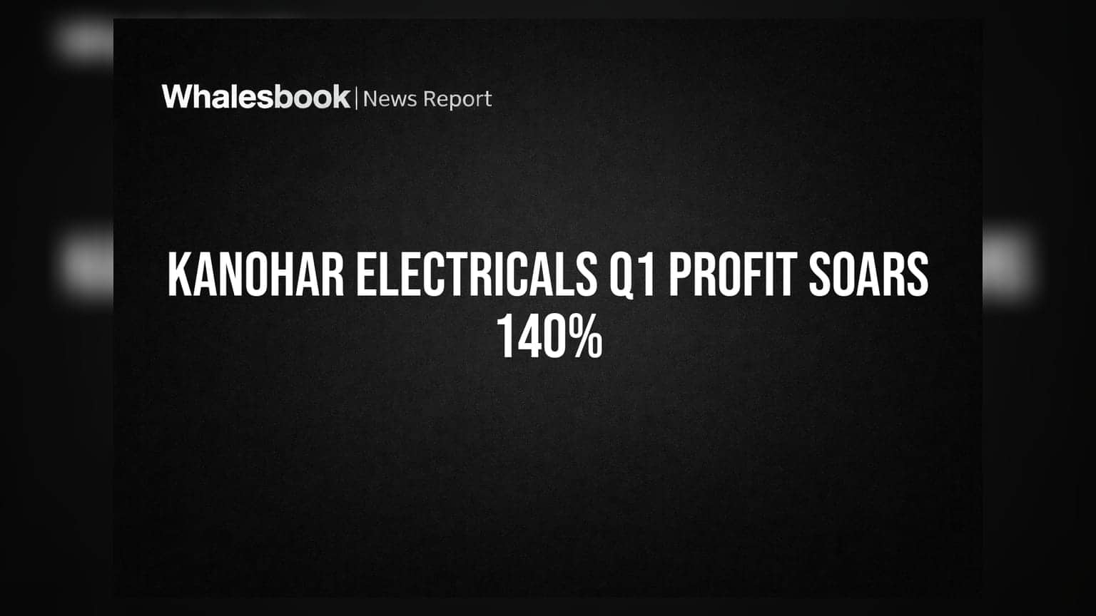 Kanohar Electricals: కనోహర్ ఎలక్ట్రికల్స్ అదిరిపోయే రిజల్ట్స్.. **140%** పెరిగిన ప్రాఫిట్!