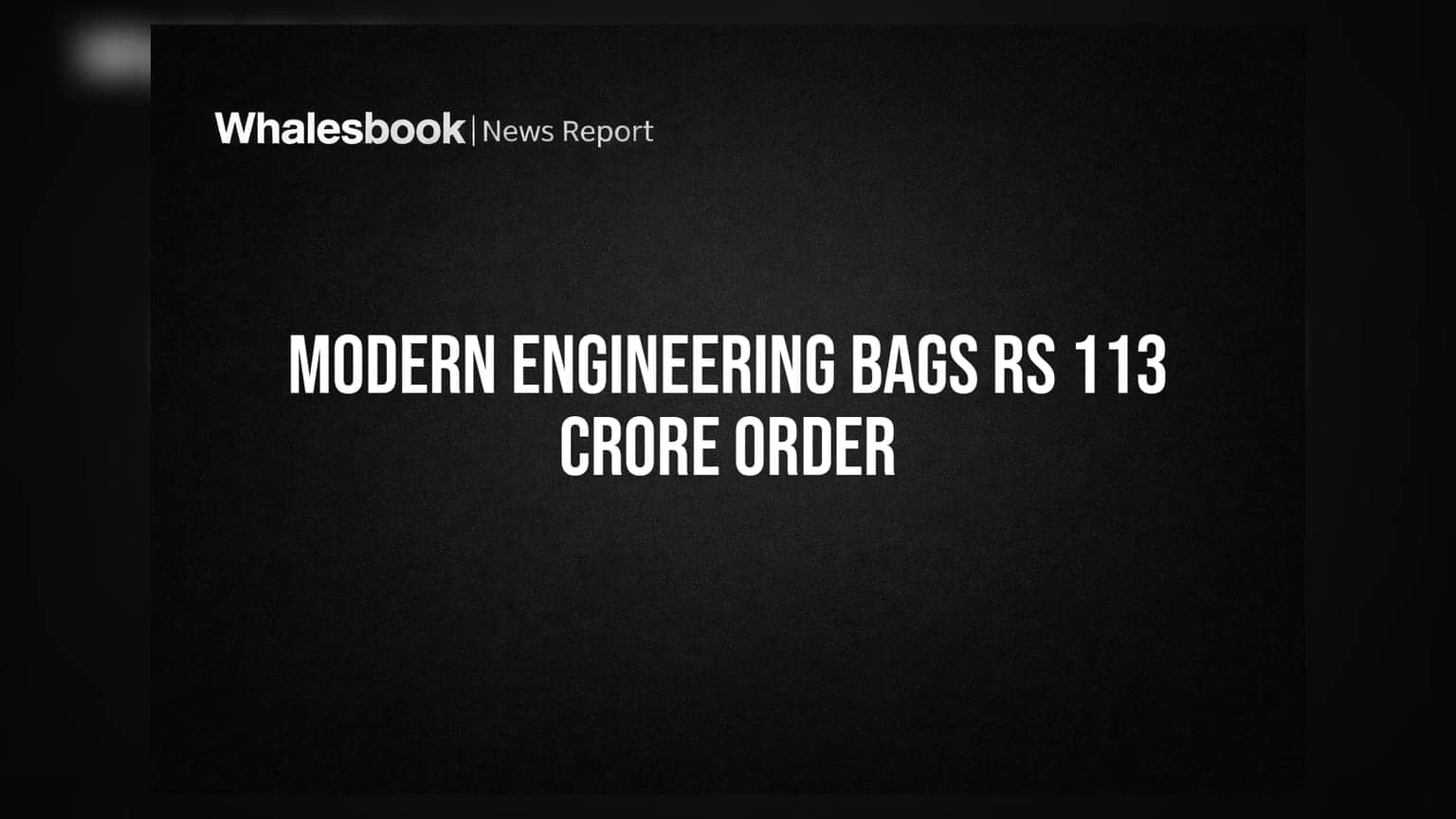 Modern Engineering and Projects ला मोठे कंत्राट: NINL कडून मिळाले **११३ कोटींचे** काम