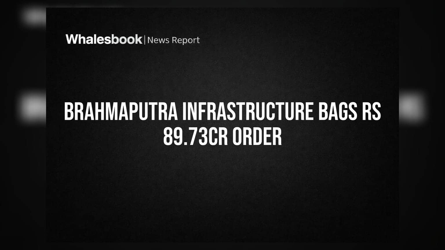 Brahmaputra Infrastructure ને મળ્યો મોટો પ્રોજેક્ટ: પંજાબમાં પુલ બનાવવા માટે મળી **₹89.73 કરોડ**ની મોટી ઓર્ડર