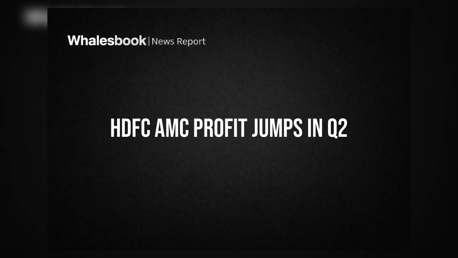 HDFC Asset Management Company Q2 Profit Rises to Rs 749.81 Crore