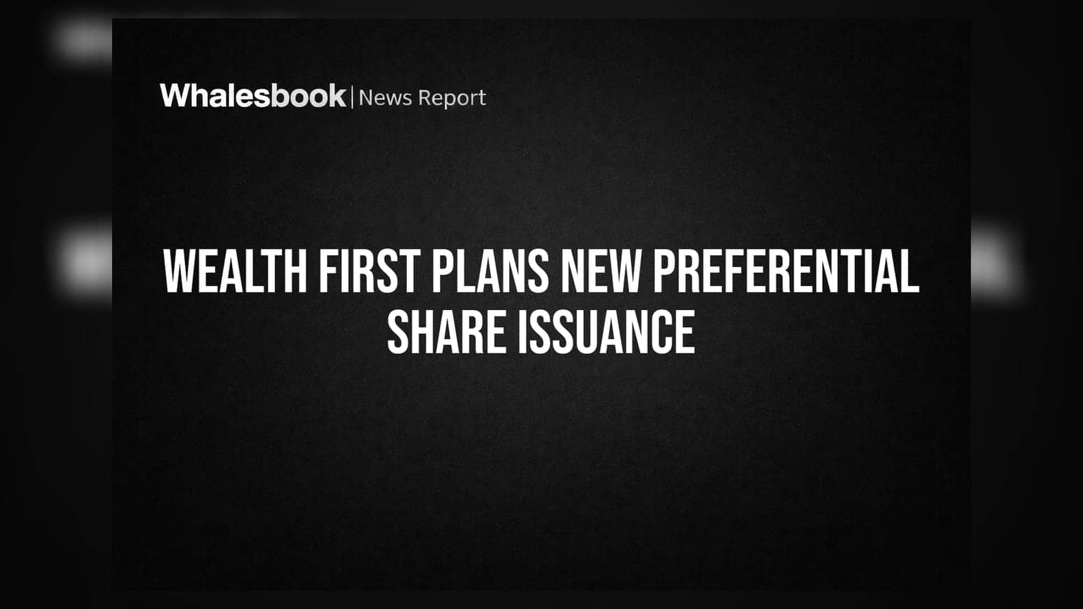 Wealth First Portfolio Managers: அக்டோபர் 26-ல் முக்கிய ஆலோசனை! புதிய ஷேர்கள் வெளியாகுமா?