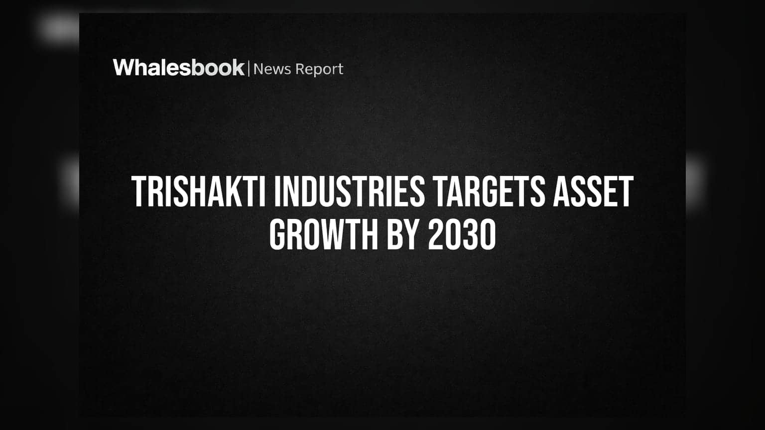 Trishakti Industries का धांसू ऐलान: 'Mission 2030' के जरिए **₹1,000 करोड़** का लक्ष्य
