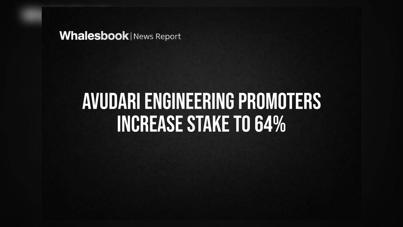 Avudari Engineering Completes Preferential Allotment; Promoters Now Hold 64.60% Stake
