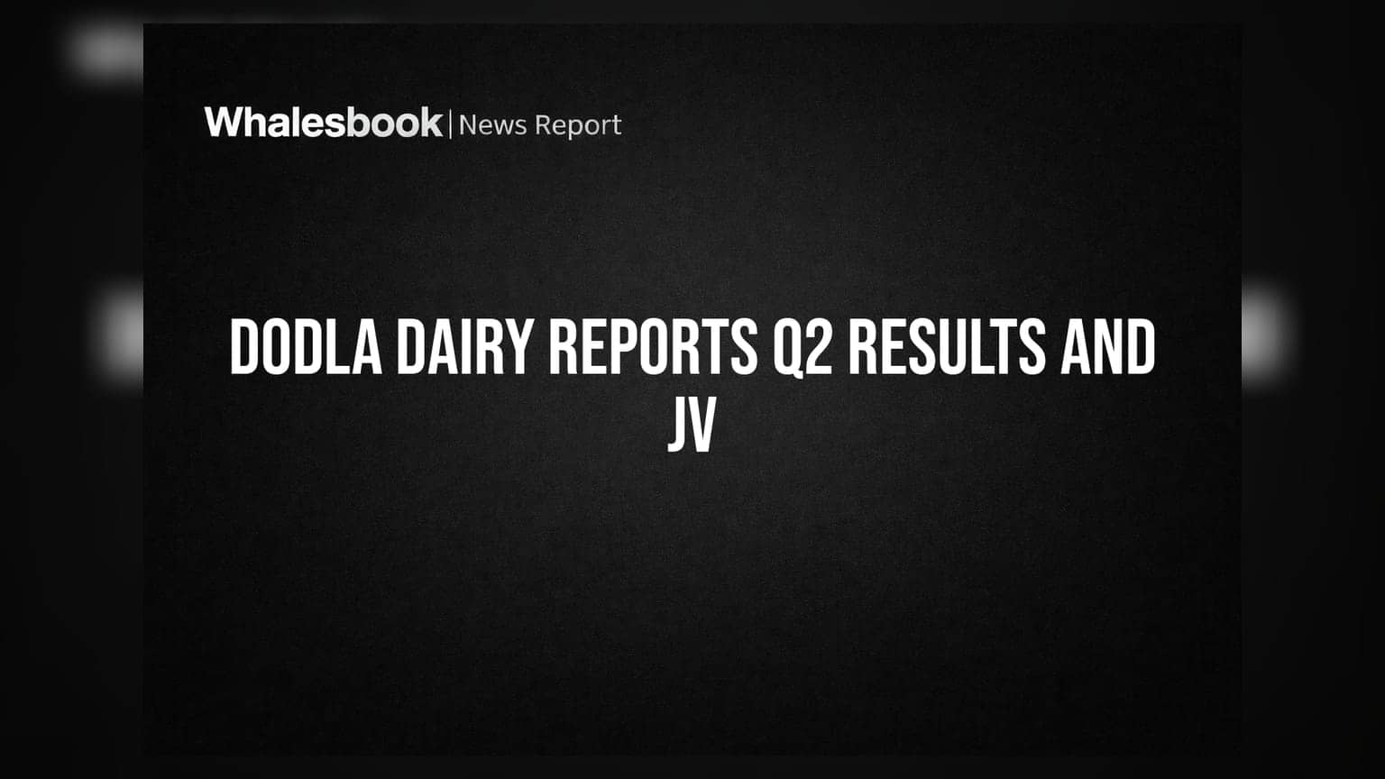Dodla Dairy Q2 Results: ਮੁਨਾਫੇ ਵਿੱਚ ਵੱਡੀ ਗਿਰਾਵਟ, ਪਰ ਨਵੀਂ JV ਨਾਲ ਵਧੀਆਂ ਉਮੀਦਾਂ