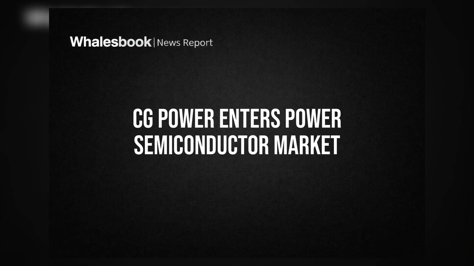 CG Power Subsidiary Axiro Invests in Silicon Valley-based ThinSiC Inc.