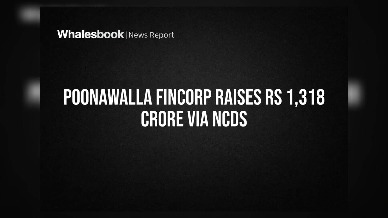 Poonawalla Fincorp: ரூ.1,318 கோடி நிதி திரட்டிய அதிரடி; NCD வெளியீடு மூலம் பலம் கூட்டிய நிறுவனம்!