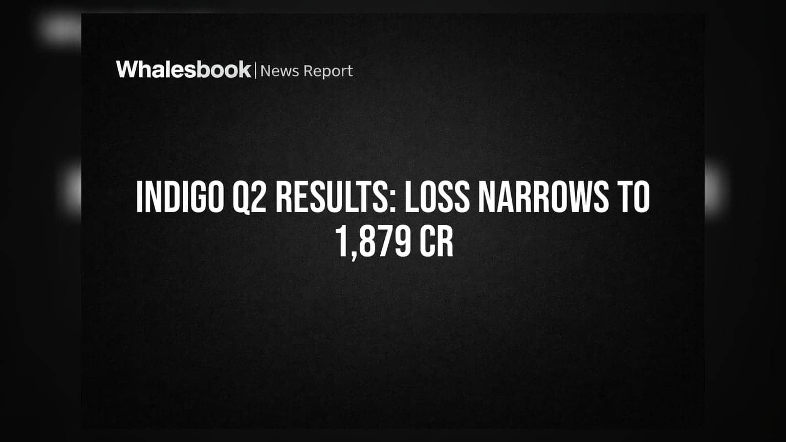 InterGlobe Aviation Q2 Results: નુકસાન ઘટ્યું છતાં પડકારો યથાવત, કંપનીમાં મોટા નેતૃત્વ ફેરફાર
