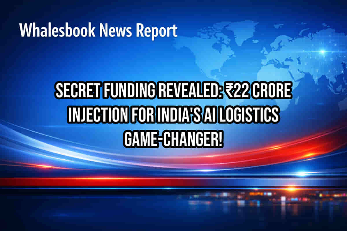 Secret Funding Revealed: ₹22 Crore Injection for India's AI Logistics Game-Changer!