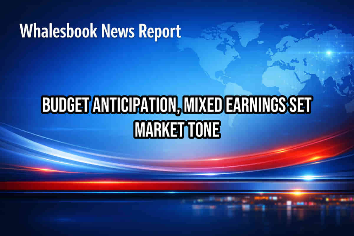 Budget Anticipation, Mixed Earnings Set Market Tone