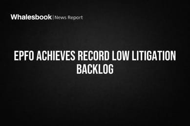 EPFO Achieves Record Low Litigation Backlog