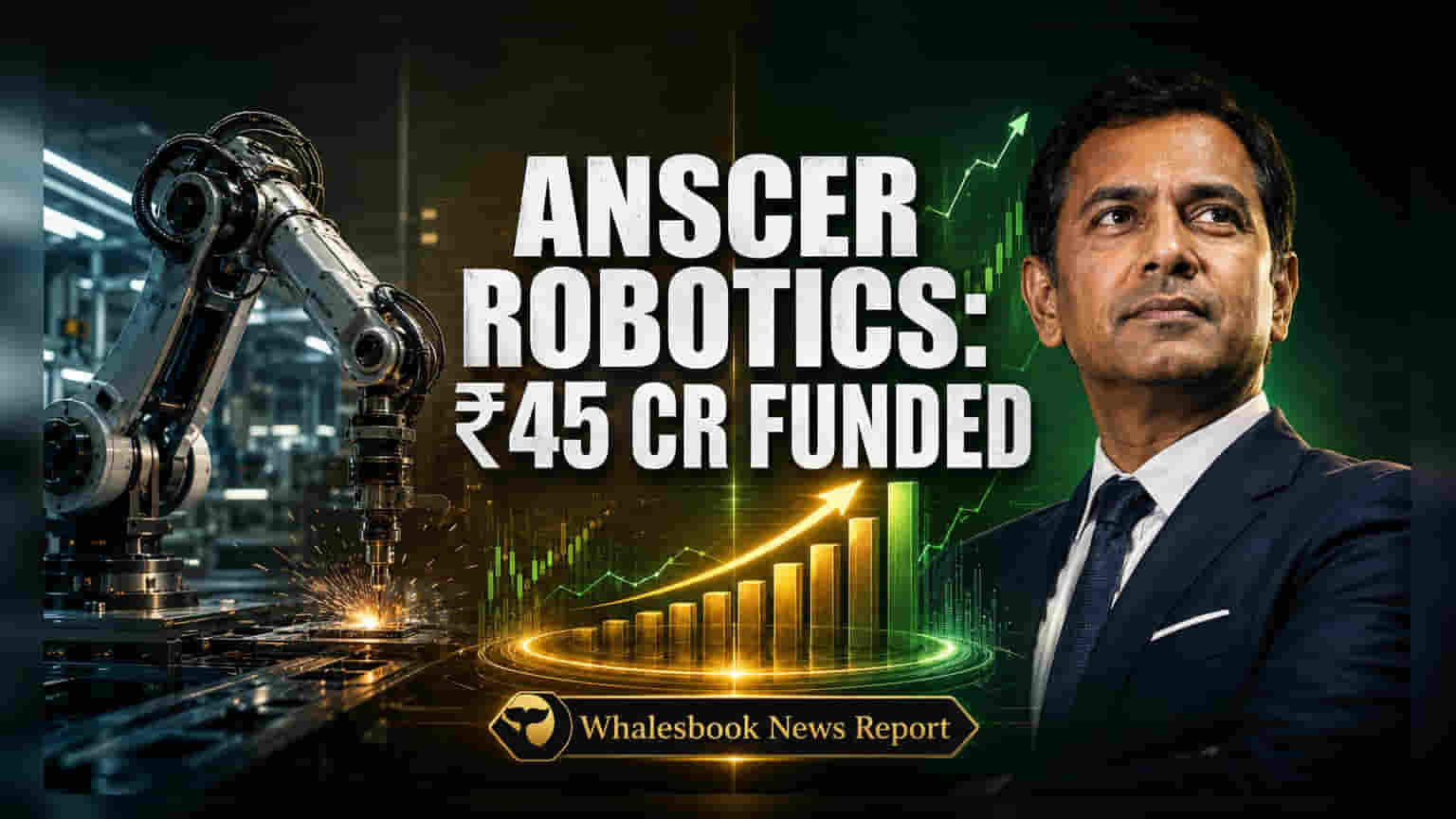 Anscer Robotics Raises ₹45 Crore to Boost AI Factory Automation