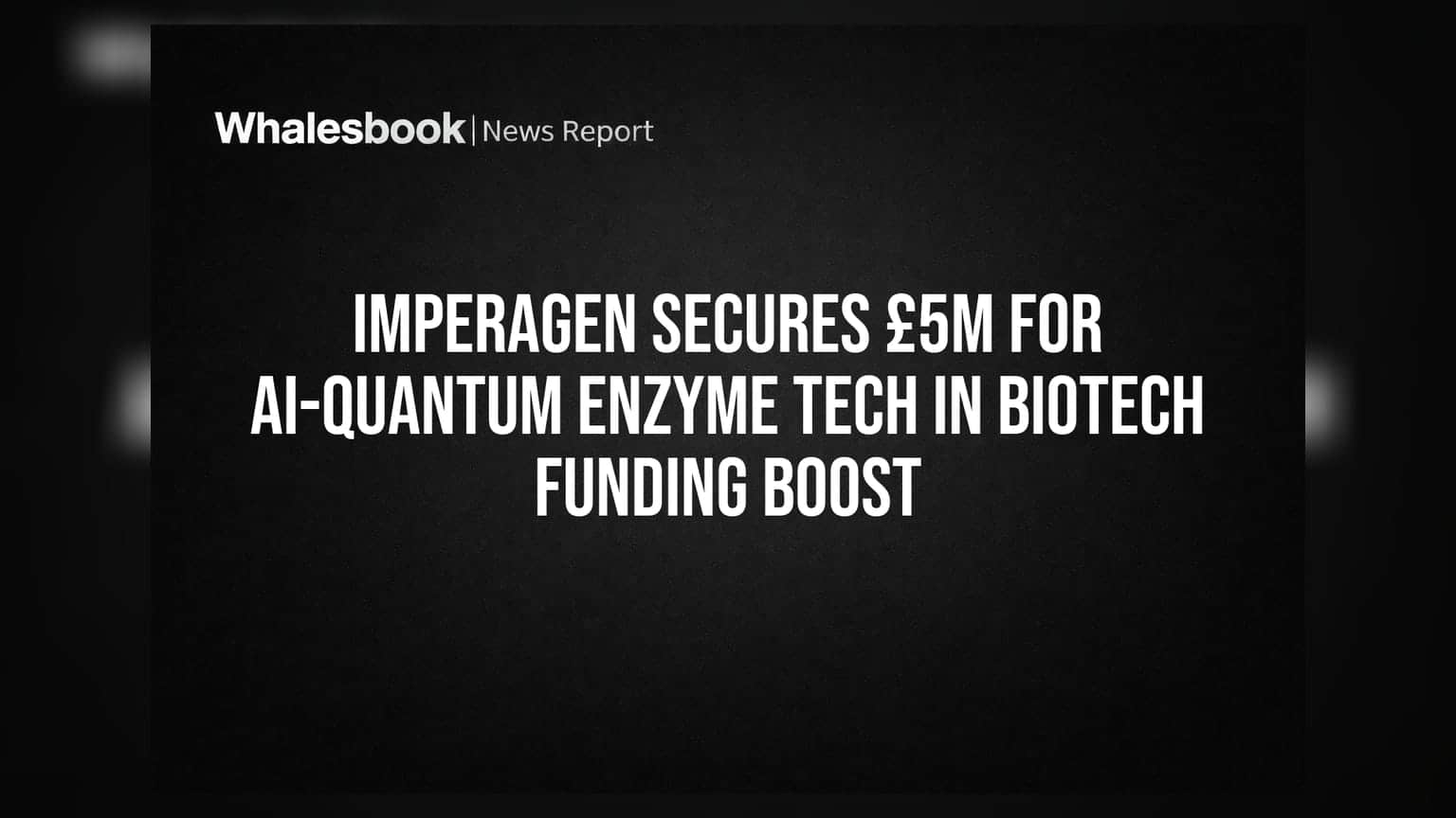 Imperagen को मिले ₹5 करोड़, AI-Quantum एंजाइम टेक्नोलॉजी में नई क्रांति