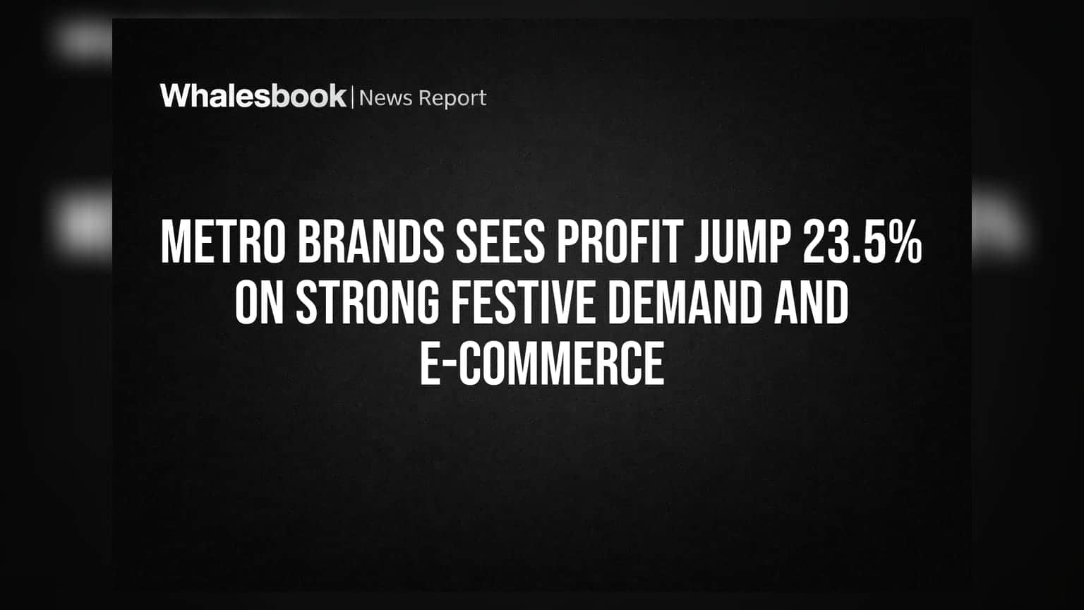 Metro Brands Share: லாபம் **23.5%** உயர்வு! பண்டிகை கால விற்பனை & ஆன்லைன் வர்த்தகம் அதிரடி