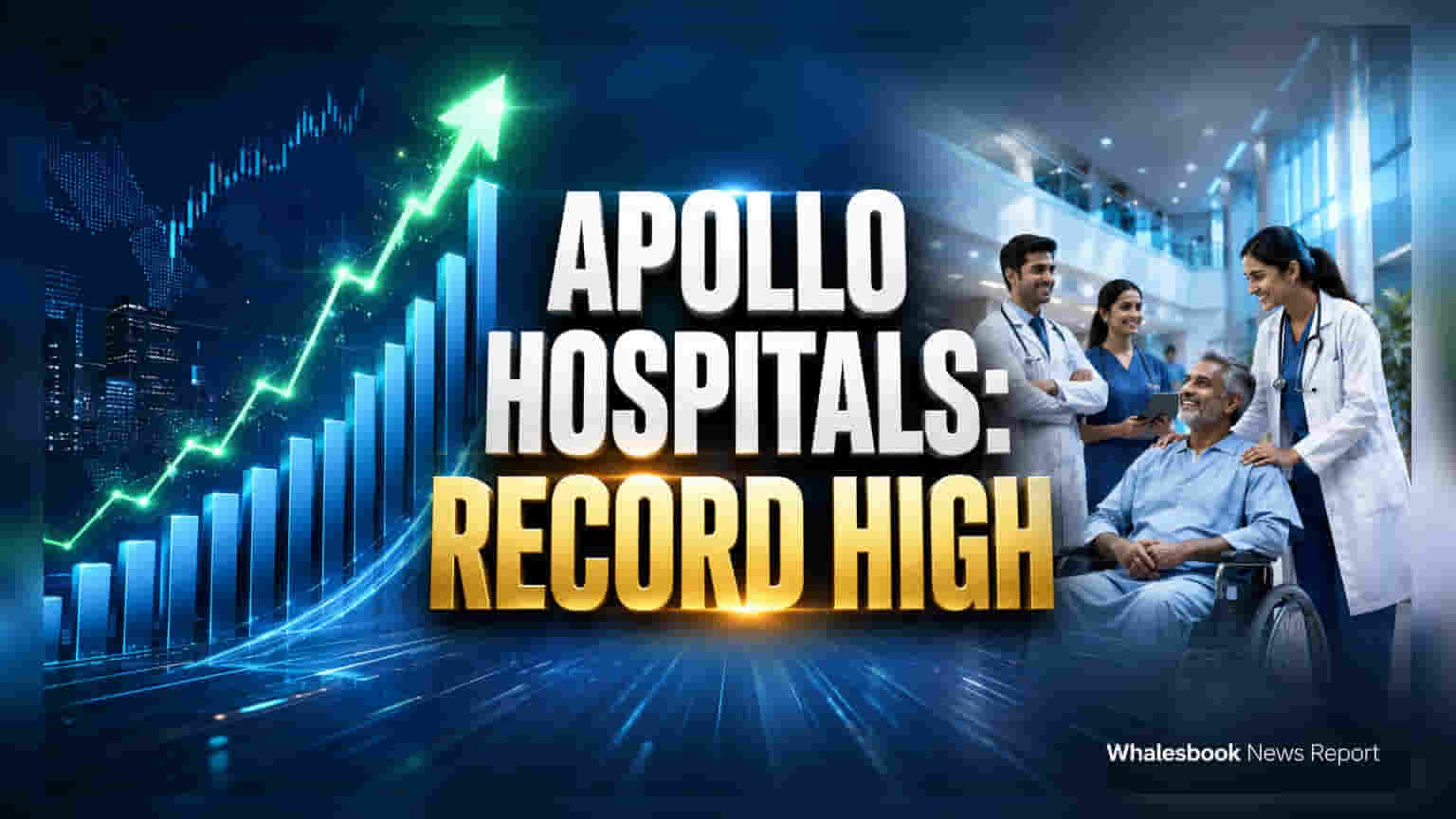 Apollo Hospitals Stock Hits 52-Week High on Strong Q4 Earnings and Dividend News