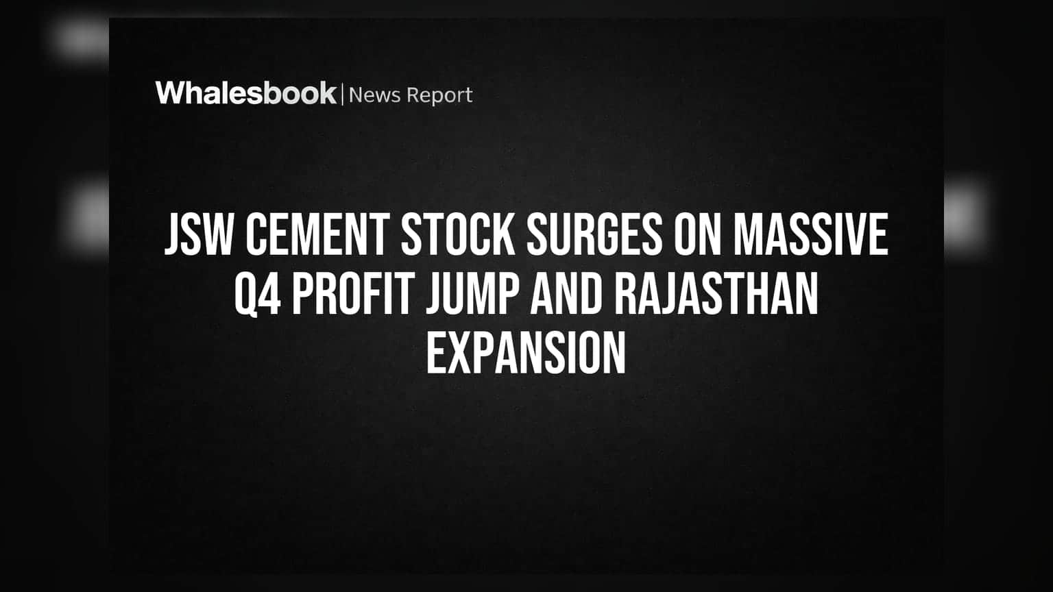 JSW Cement Stock Surges on Massive Q4 Profit Jump and Rajasthan Expansion