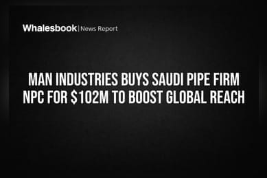 Man Industries Buys Saudi Pipe Firm NPC for $102M to Boost Global Reach