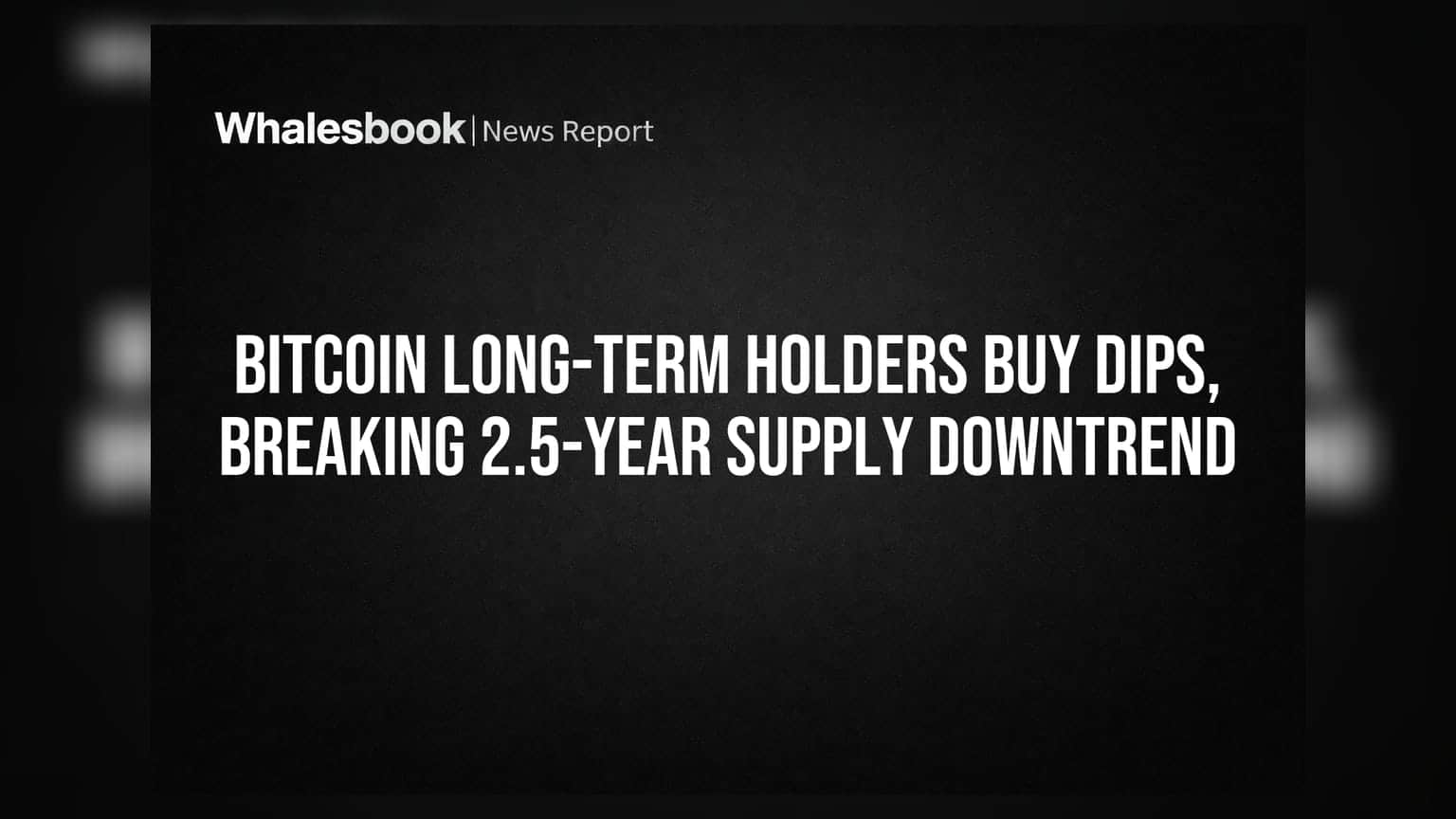 Bitcoin Long-Term Holders ની ખરીદી તેજી તરફ ઇશારો? 2.5 વર્ષનો સપ્લાય ડાઉનટ્રેન્ડ તૂટ્યો