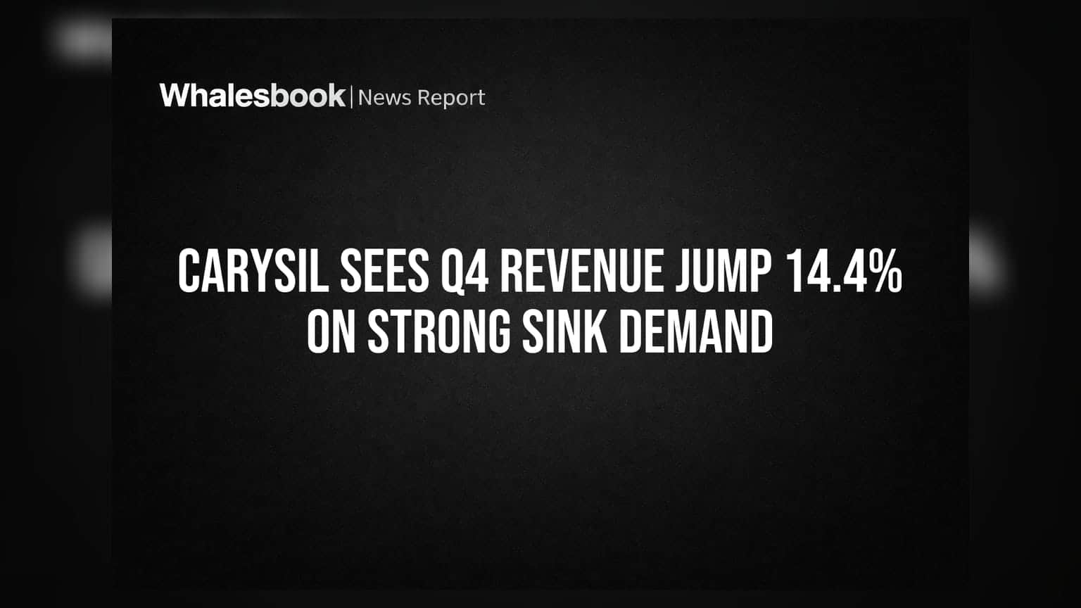 Carysil Stock: સિંક (Sink) ની માંગમાં તોફાની તેજી! Q4 માં રેવન્યુ (Revenue) **14.4%** વધી