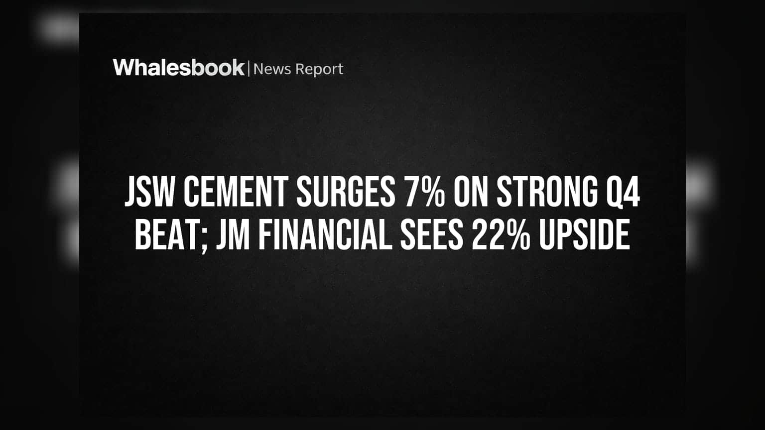 JSW Cement Stock Price: Q4 Results બાદ 7% નો ઉછાળો, JM Financial ની 'Buy' રેટિંગ જાળવી