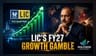 LIC Aims for Double-Digit Growth and Margin Boost by FY27