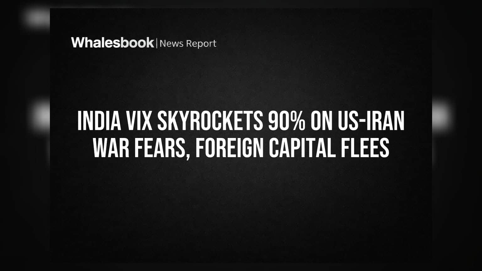 India VIX में **90%** का उछाल: भू-राजनीतिक तनावों से विदेशी पैसा भागा, बाजार में लिक्विडिटी का संकट