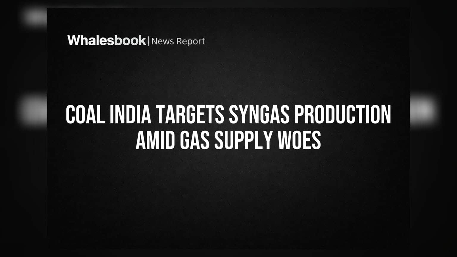 Coal India Bets on Gasification: High Costs, Big Risks