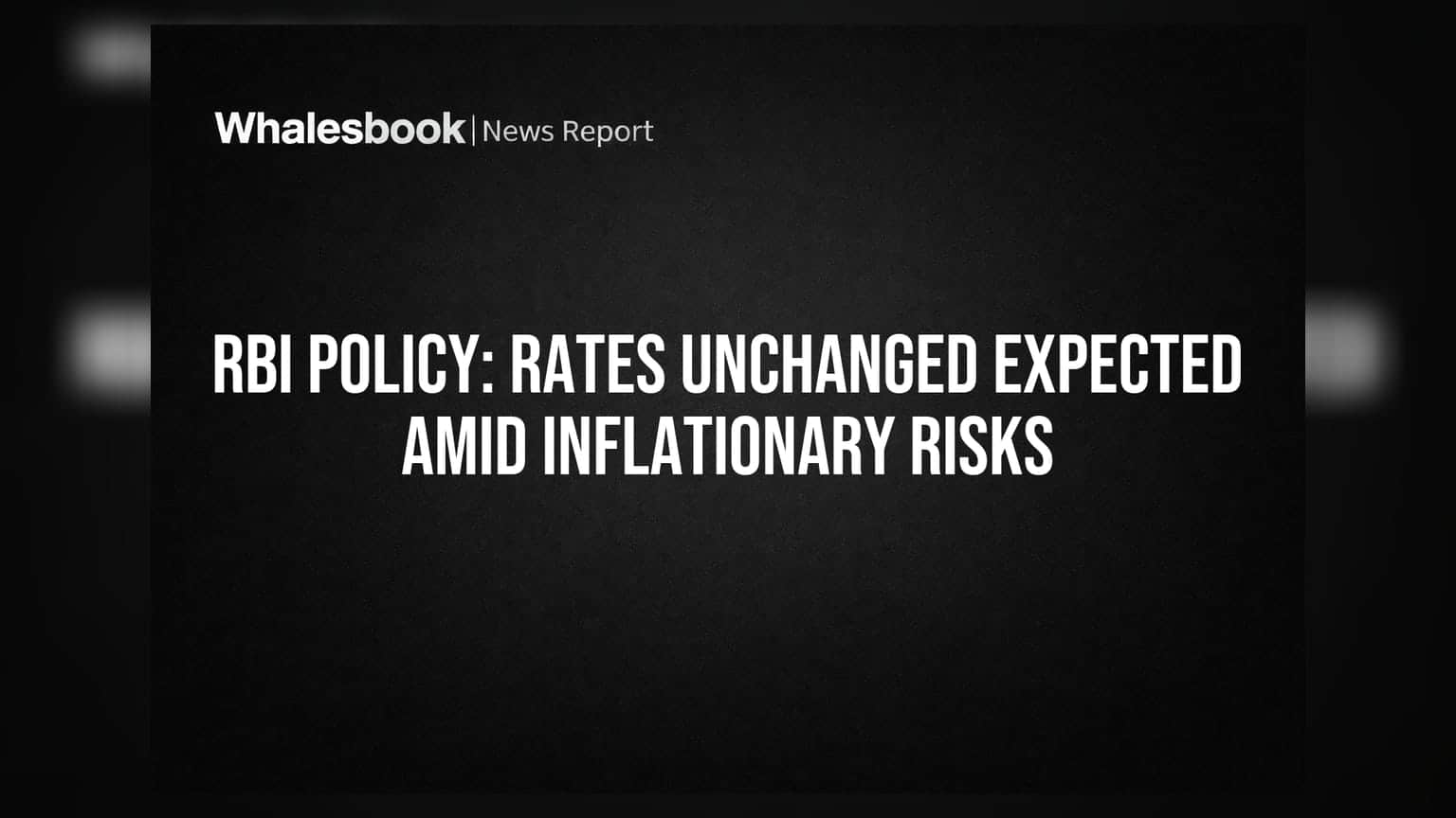 RBI Expected to Hold Rates in June Amid Global Pressures