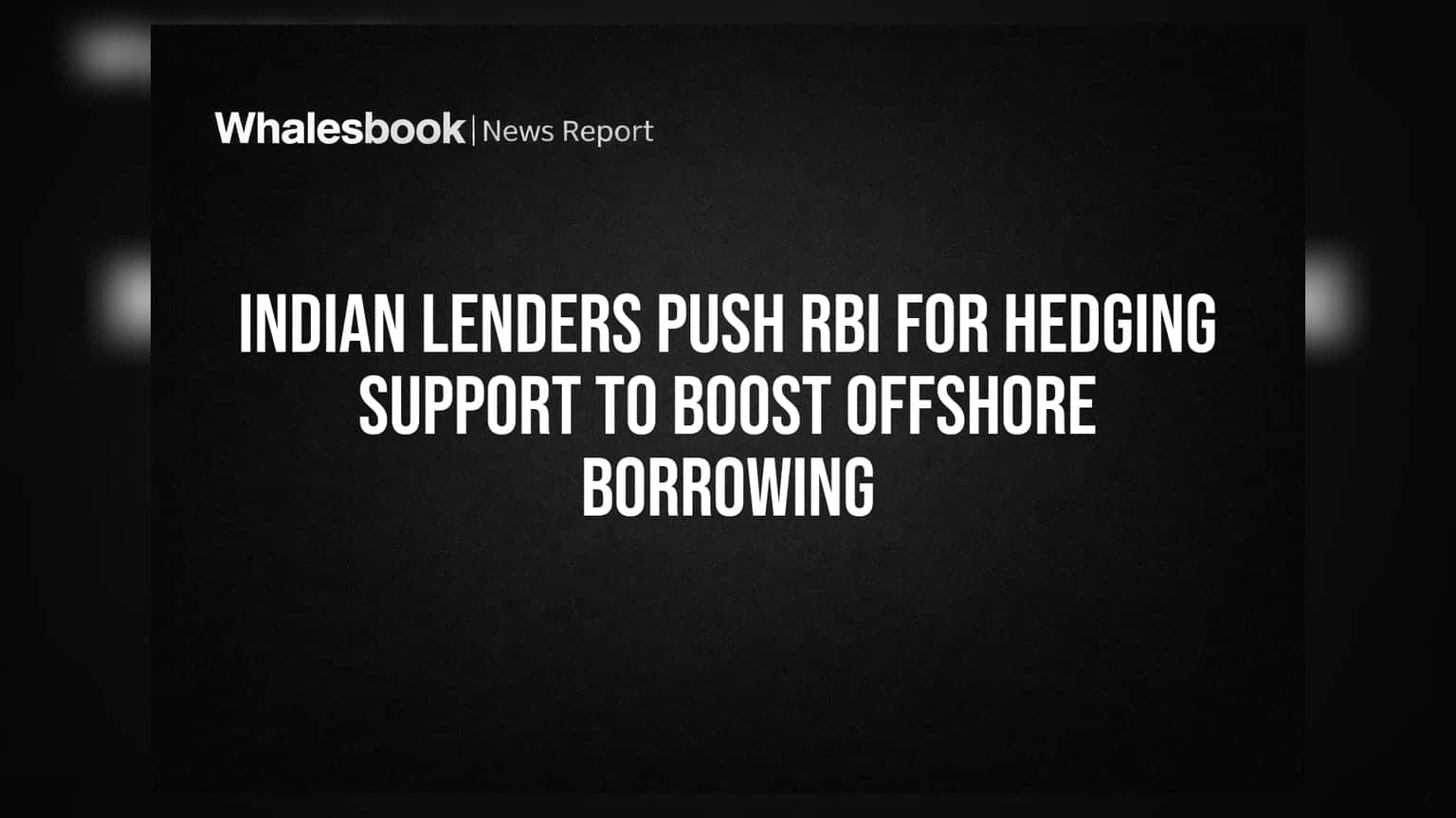 RBI સામે બેંકોની માંગ: ફોરેક્સ હેજિંગ ખર્ચમાં સબસિડી આપો, $30 બિલિયન ECBs ખોલવા પડશે