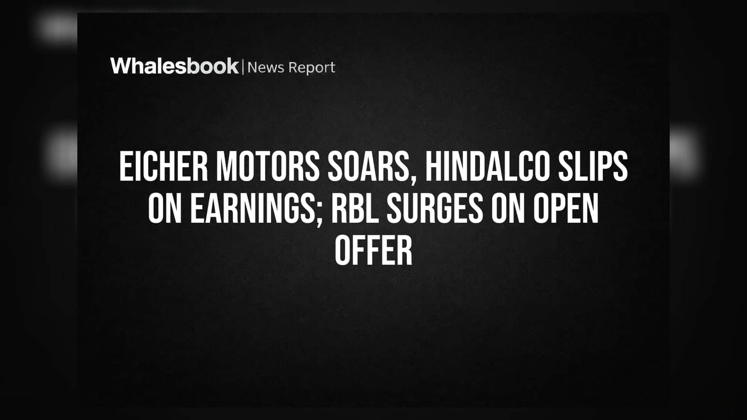 Eicher Motors பங்கு உச்சம், Hindalco சரிவு: சந்தையில் இருவேறு முகங்கள்!