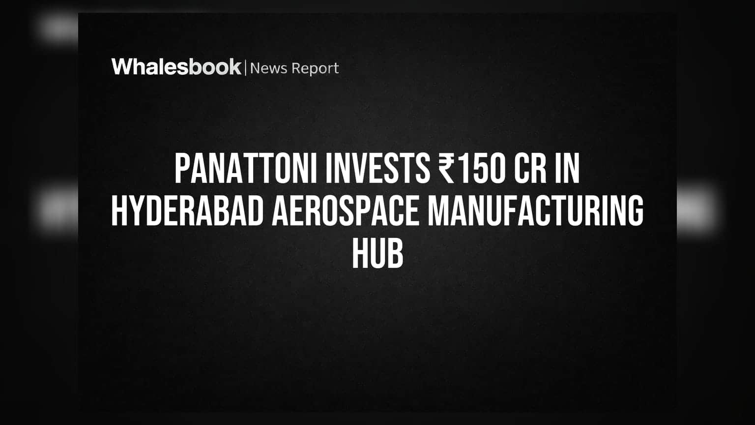 Panattoni Hyderabad: ఎయిరోస్పేస్ హబ్ కోసం **₹150 కోట్లు** పెట్టుబడి!