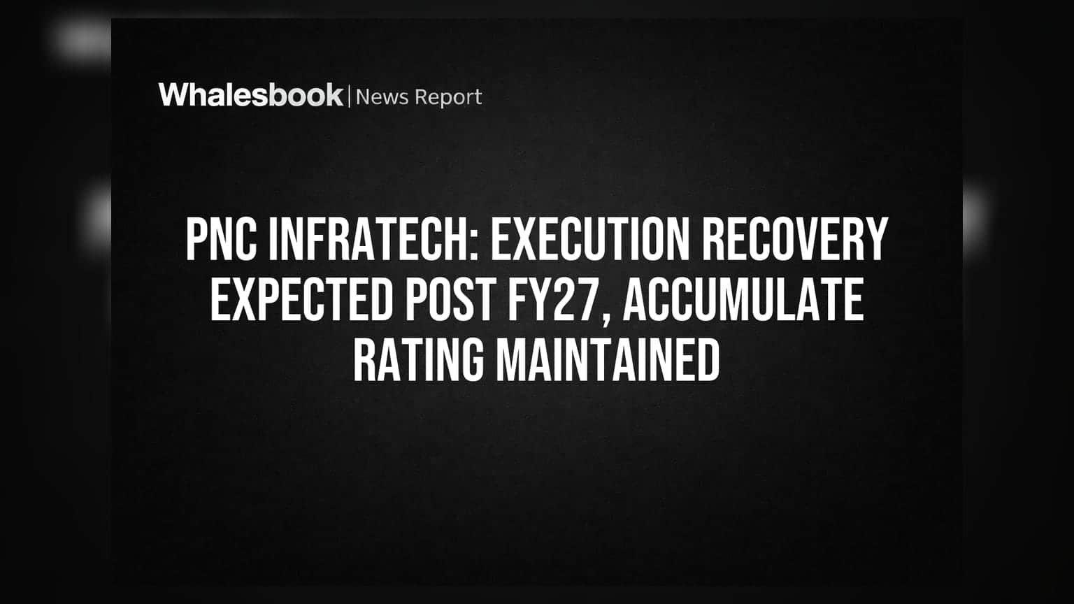PNC Infratech's Profit Boosted by Asset Sales Amid Core Business Slowdown