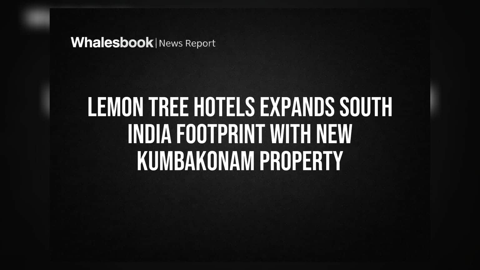 Lemon Tree Hotels: ਦੱਖਣੀ ਭਾਰਤ ਦੇ ਧਾਰਮਿਕ ਸ਼ਹਿਰਾਂ ਵਿੱਚ ਹੋਈ ਵੱਡੀ ਕਾਰਵਾਈ, ਨਵੇਂ ਹੋਟਲ ਦਾ ਐਲਾਨ