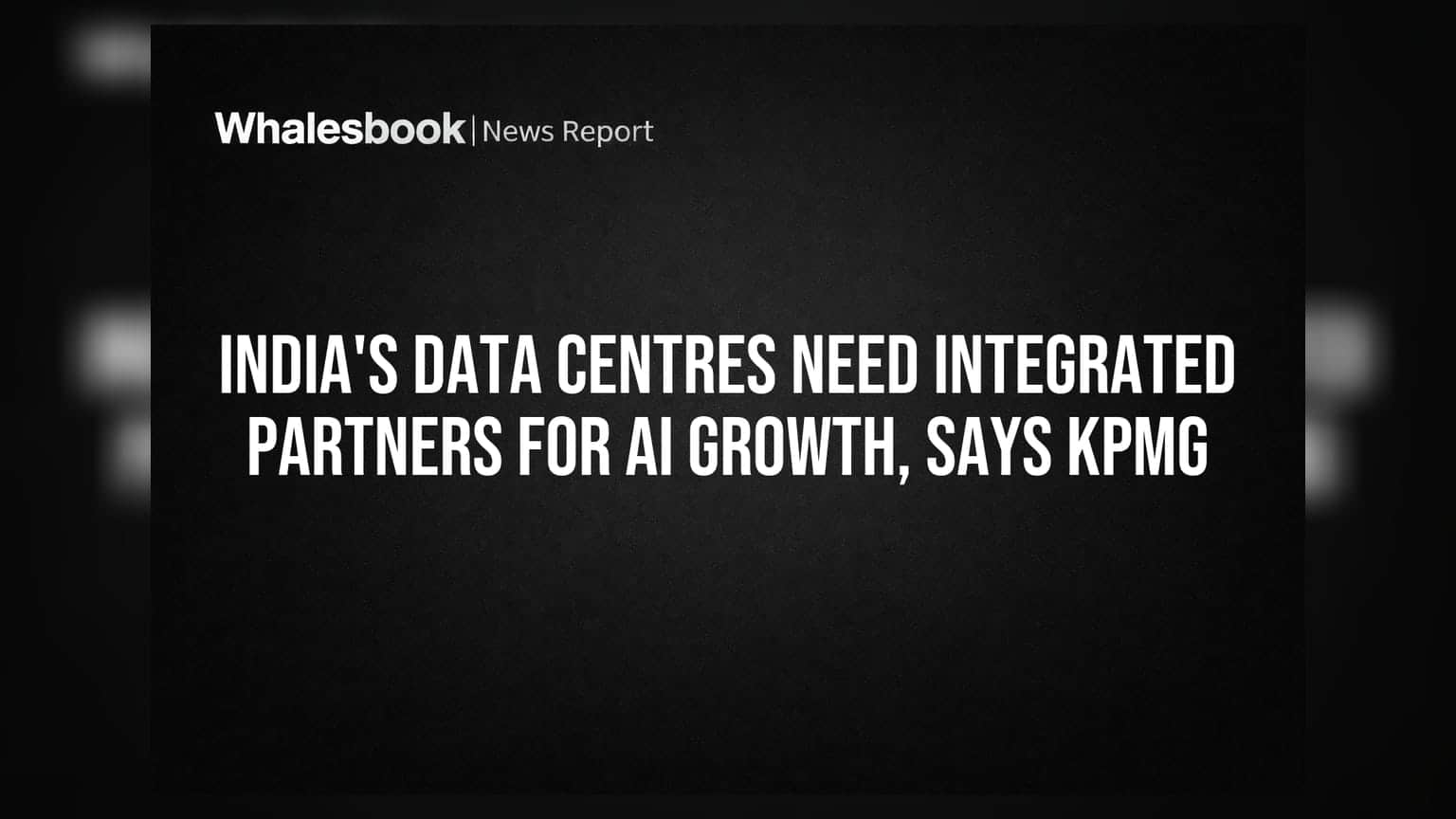 India Data Center Boom: AI की मांग, अब इंटीग्रेटेड एग्जीक्यूशन का समय!