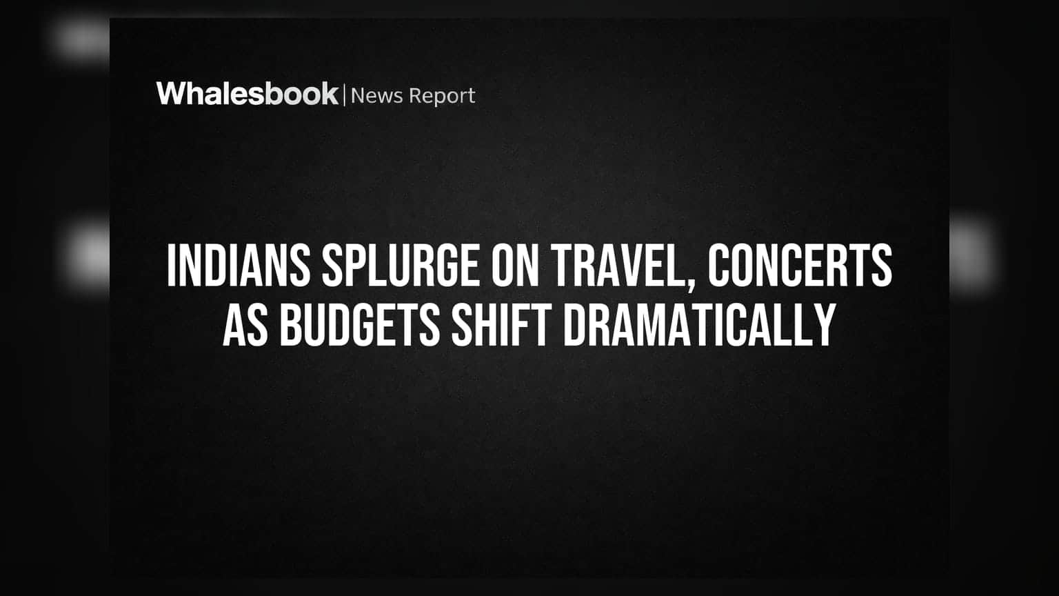 India's Consumers Splurge on Travel, Debt Fuels Spending