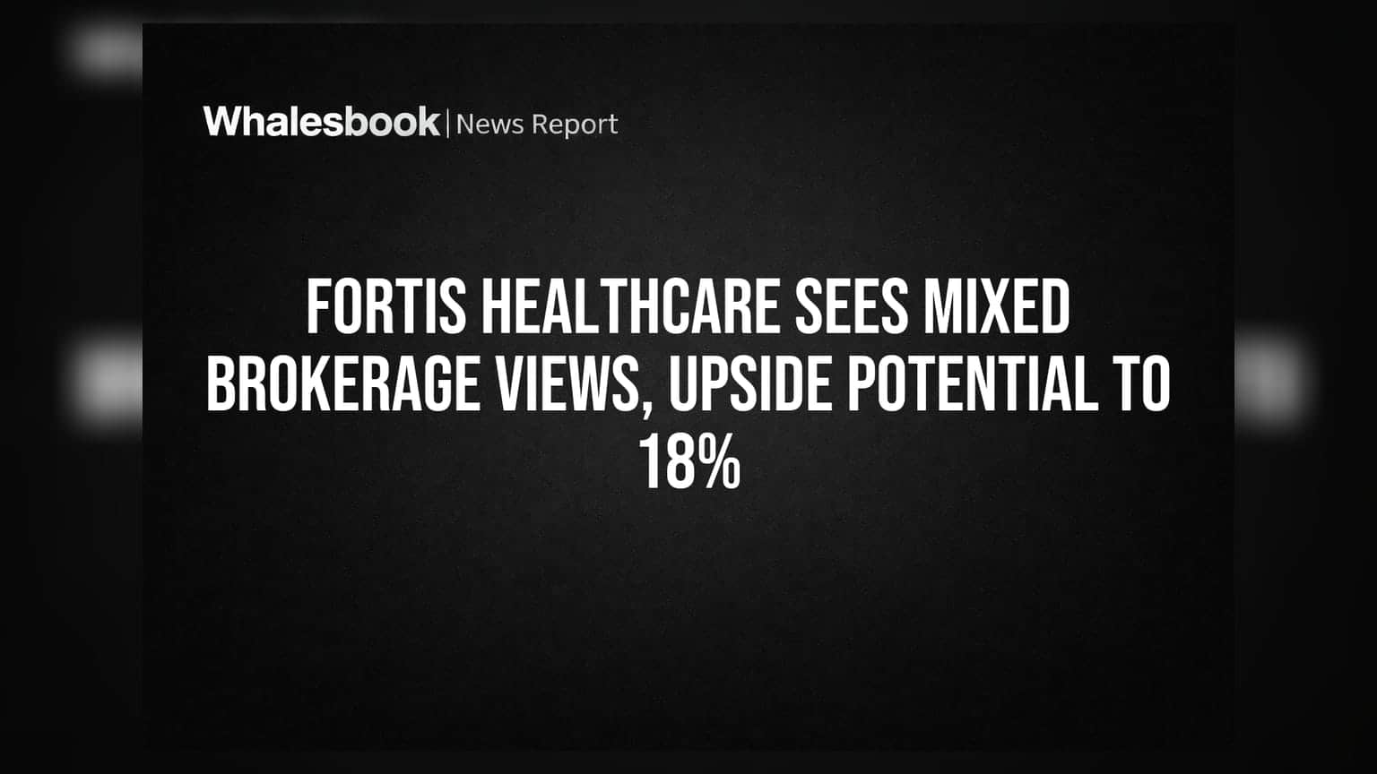 Fortis Healthcare: 44% லாபம் உயர்வு, 10 வருட சட்டப் போராட்டம் முடிவு!