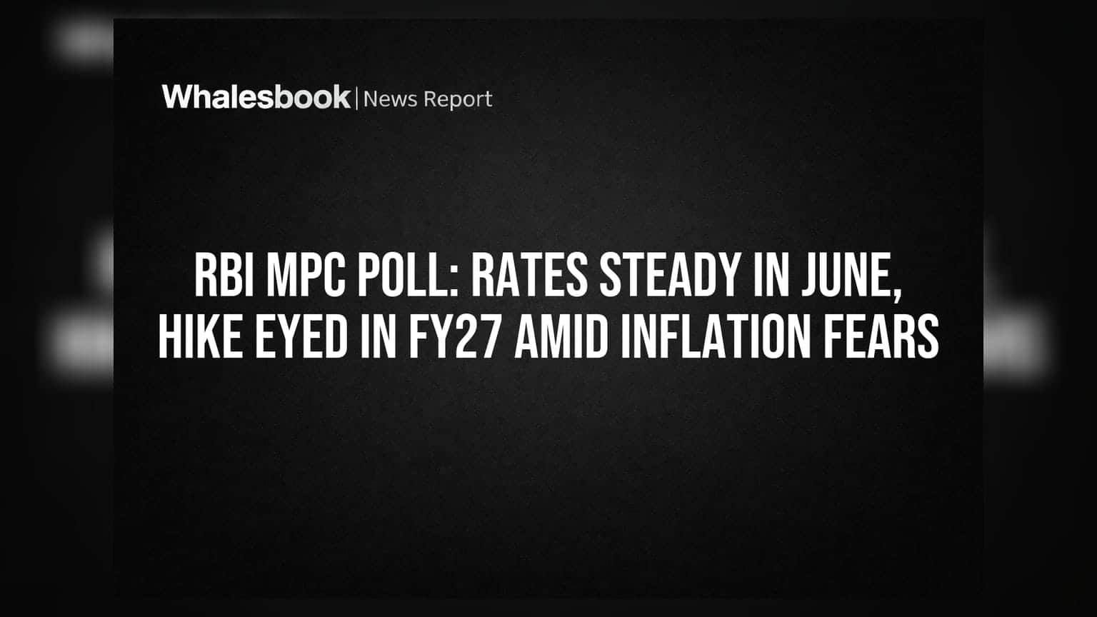 RBI Pause Signals Hawkish Turn Amid Inflation, Rupee Woes