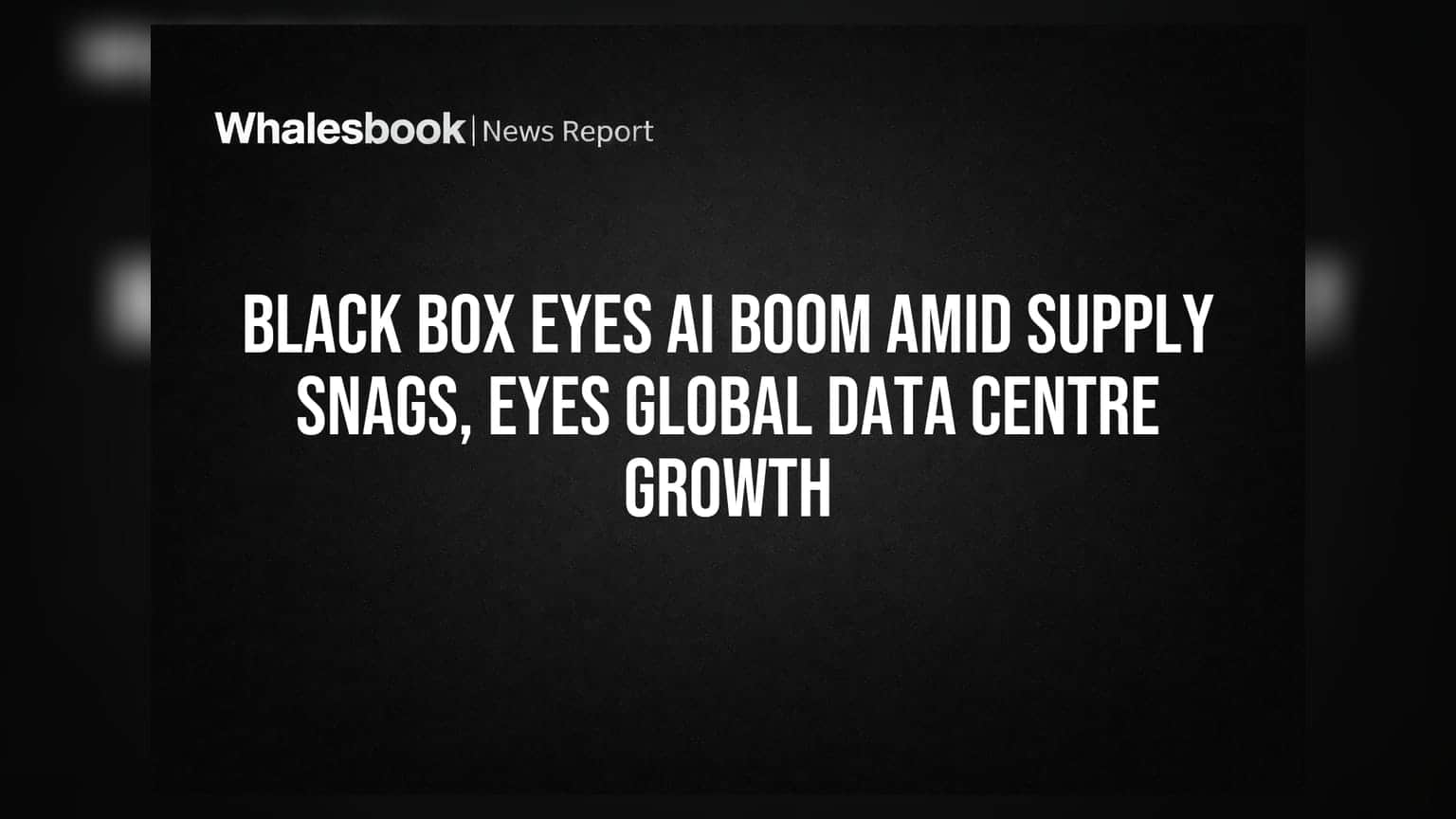 ब्लॅक बॉक्स (Black Box): डेटा सेंटरच्या कामात मोठा धोका, कंपनीच्या मार्गदर्शनात कपात