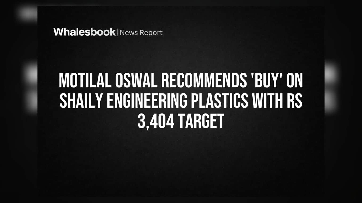 Shaily Engineering: ਮੋਤੀਲਾਲ ਓਸਵਾਲ ਨੇ ਦਿੱਤਾ ₹3,404 ਦਾ ਟਾਰਗੇਟ, ਹੈਲਥਕੇਅਰ ਸੈਕਟਰ 'ਚ ਤੇਜ਼ੀ ਦੇ ਸੰਕੇਤ