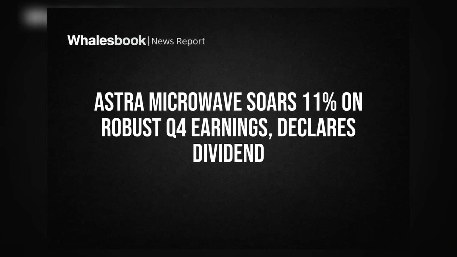 Astra Microwave: प्रॉफिटमध्ये उसळी, पण मूल्यांकनाला (Valuation) तग धरणे कठीण!