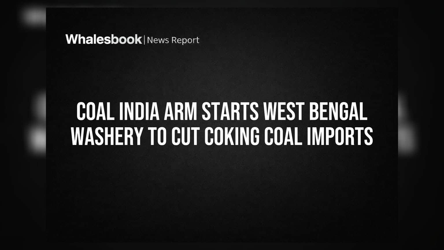 Coal India: ਕੋਲ ਇੰਡੀਆ ਨੇ ਦਰਾਮਦ ਘਟਾਉਣ ਲਈ ਵਾਸ਼ਰੀ ਸ਼ੁਰੂ ਕੀਤੀ, ਨਿਵੇਸ਼ਕਾਂ ਦੇ ਸਵਾਲ?